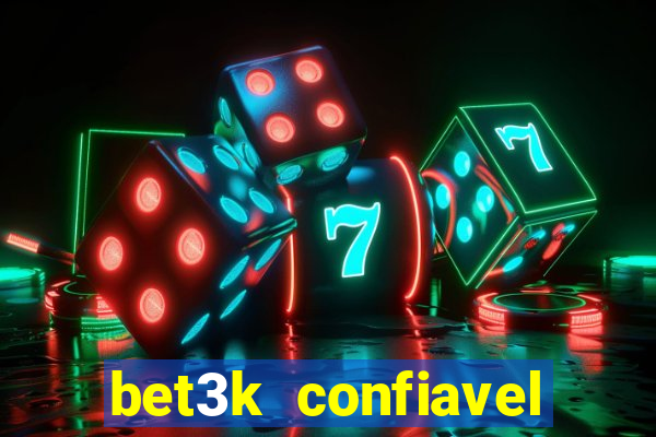 bet3k  confiavel